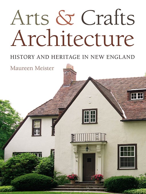 Title details for Arts and Crafts Architecture by Maureen Meister - Available